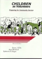 Children as Volunteers: Preparing for Community Service артикул 9791b.