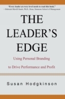 The Leader's Edge : Using Personal Branding to Drive Performance and Profit артикул 9793b.