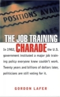 The Job Training Charade (Collection on Technology and Work) артикул 9802b.