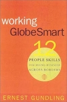 Working GlobeSmart: 12 People Skills for Doing Business Across Borders артикул 9806b.