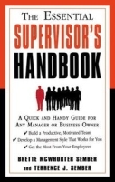 The Essential Supervisor's Handbook: A Quick and Handy Guide for Any Manager or Business Owner артикул 9808b.